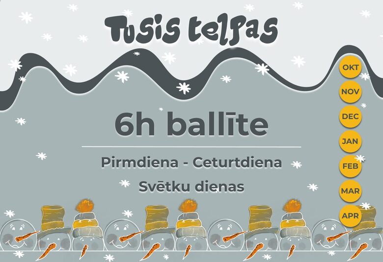Tusis telpu īre 6h ziemas sezona (piektdiena - svētdiena) un svētku dienas