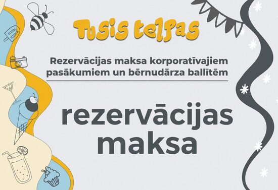 Rezervācijas maksa korporatīvajiem pasākumiem, izlaidumiem 3h ballītei