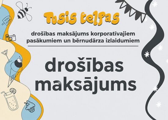 Drošības maksājums korporatīvajiem pasākumiem, izlaidumiem 