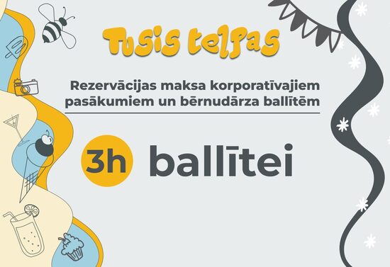 Rezervācijas maksa korporatīvajiem pasākumiem, izlaidumiem 3h ballītei